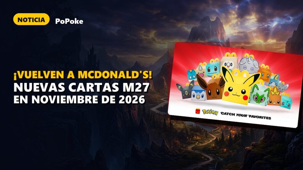 Portada: cartas del jcc pokemon en el happy meal de mcdonald s para 2026 y 2027