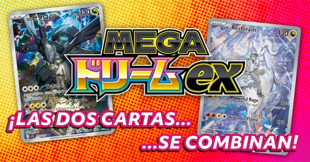 👏 Filtración de Mega Dream: ¡Zekrom se une a Reshiram en una ilustración doble del Pokémon TCG 2025!